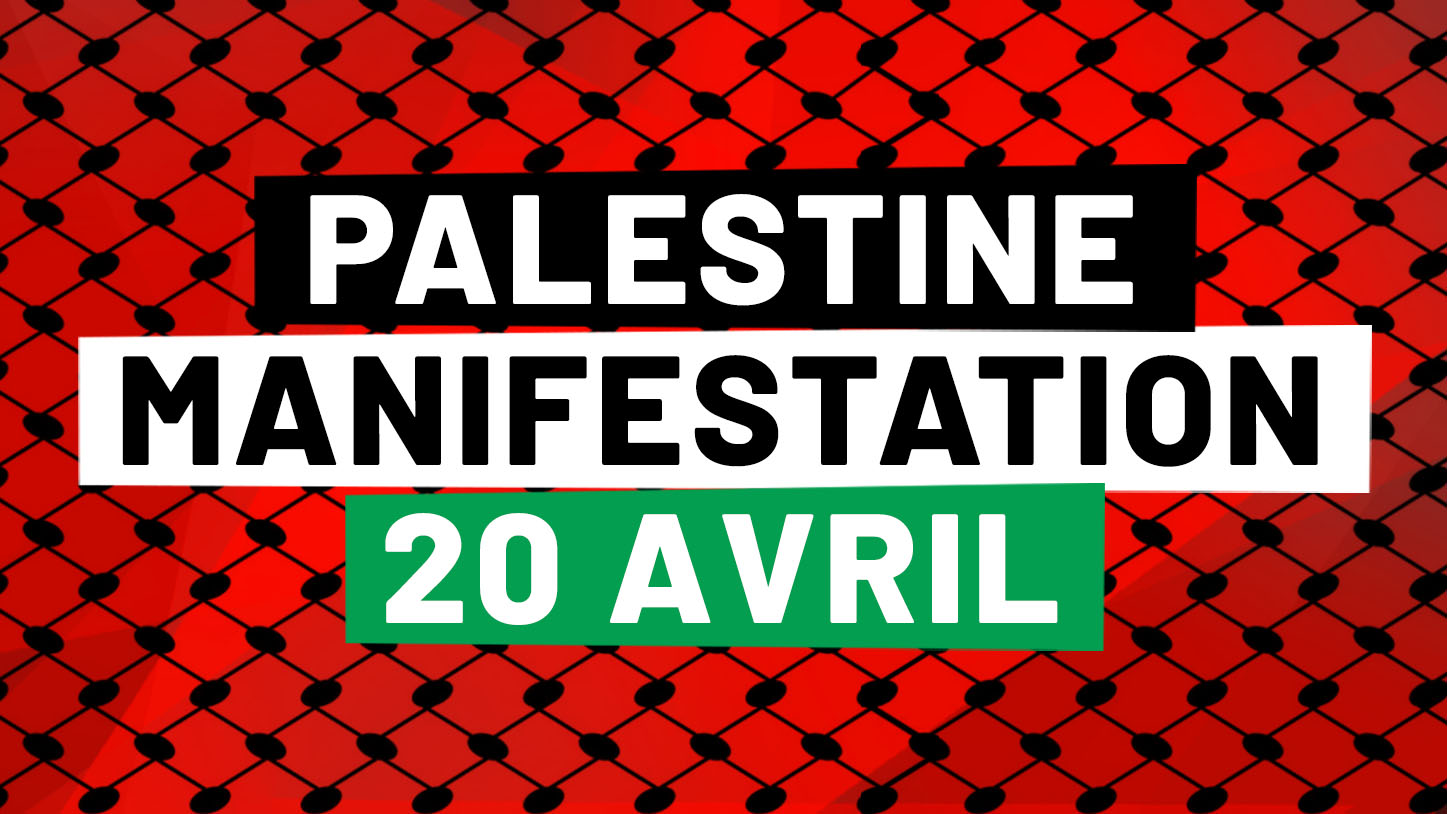 Samedi 20 avril : soutien au peuple palestinien