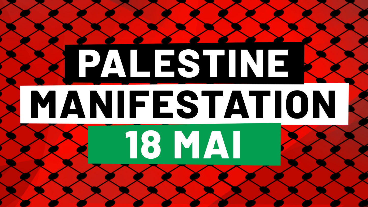 Samedi 18 mai : soutien au peuple palestinien