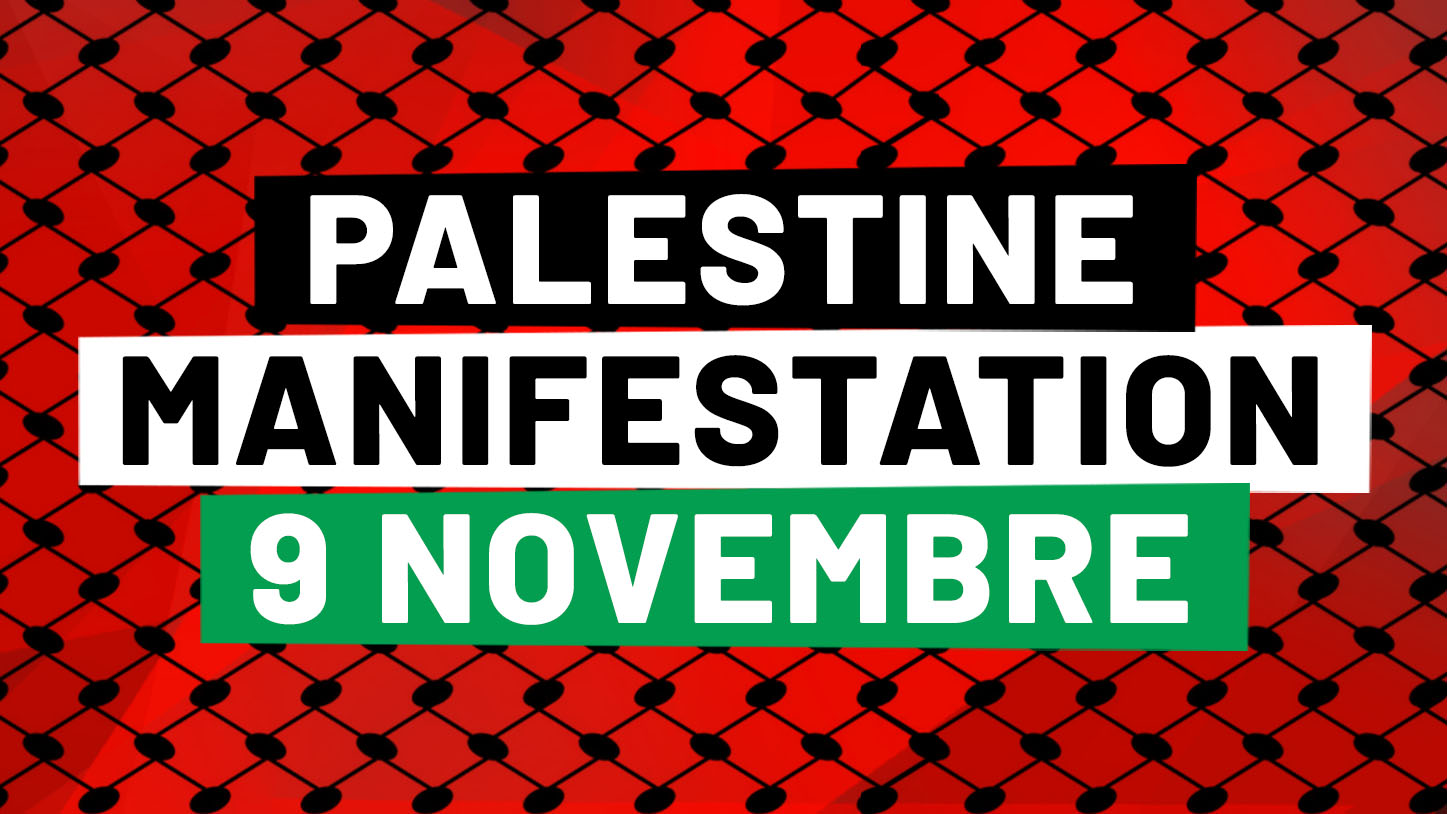 Samedi 9 novembre :  Palestine, Liban… Cessez-le-feu maintenant !