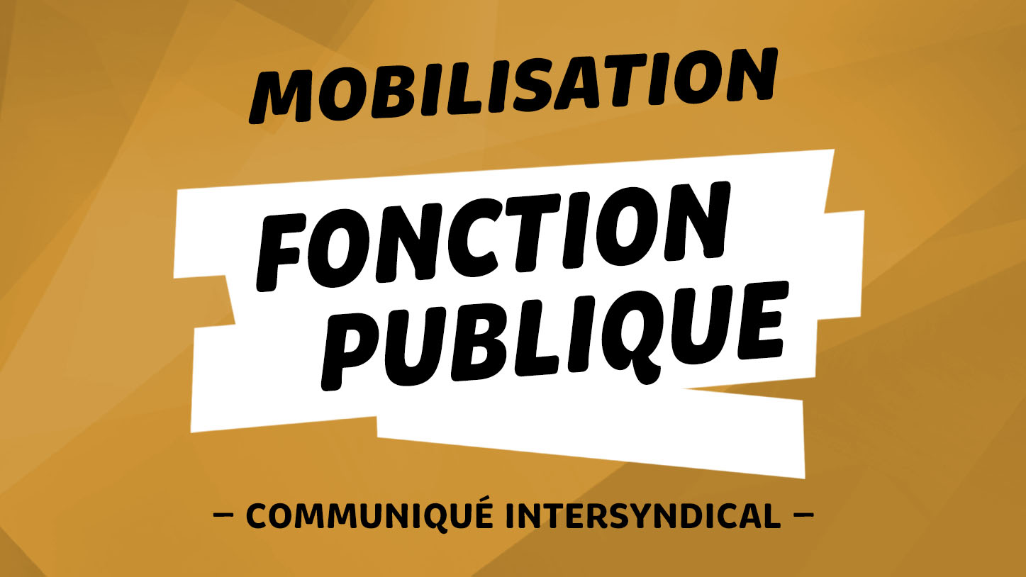 13 mai : Fonction publique en grève !