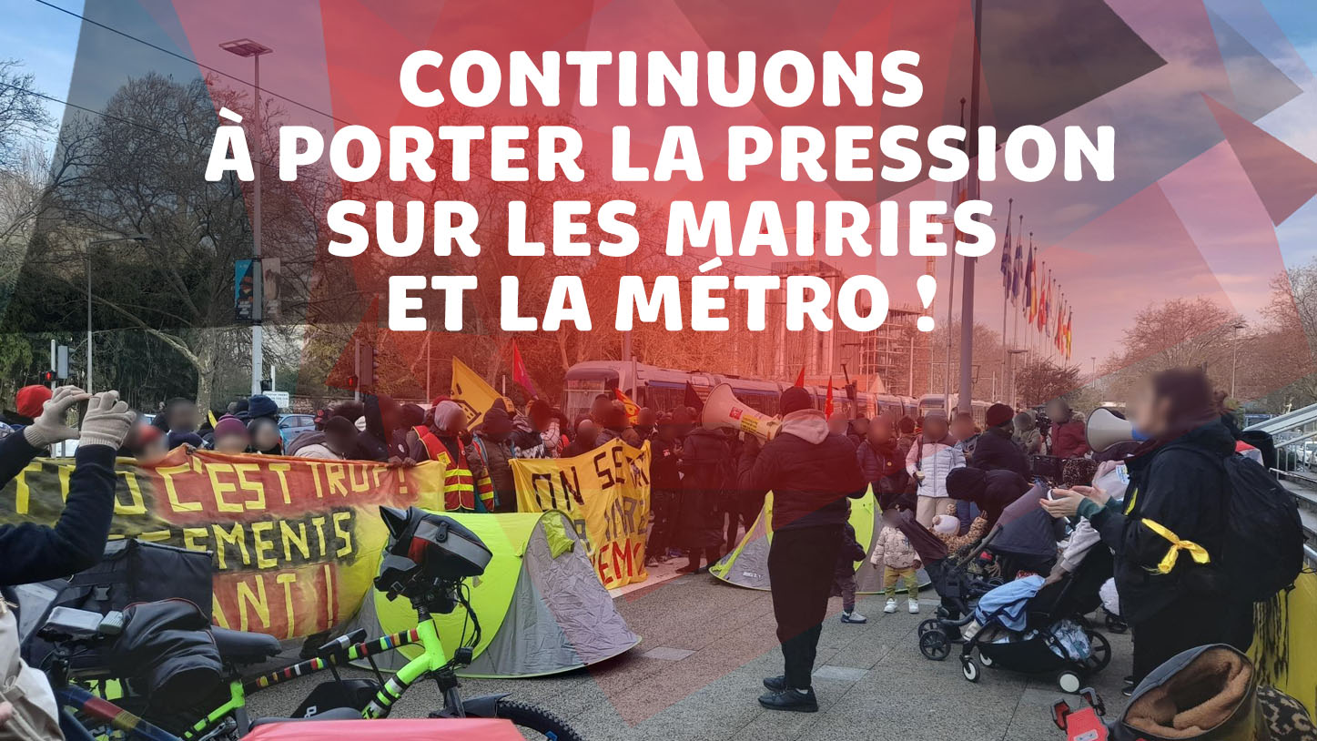 2 mois d’occupation de la Métropole par 150 personnes jetées à la rue