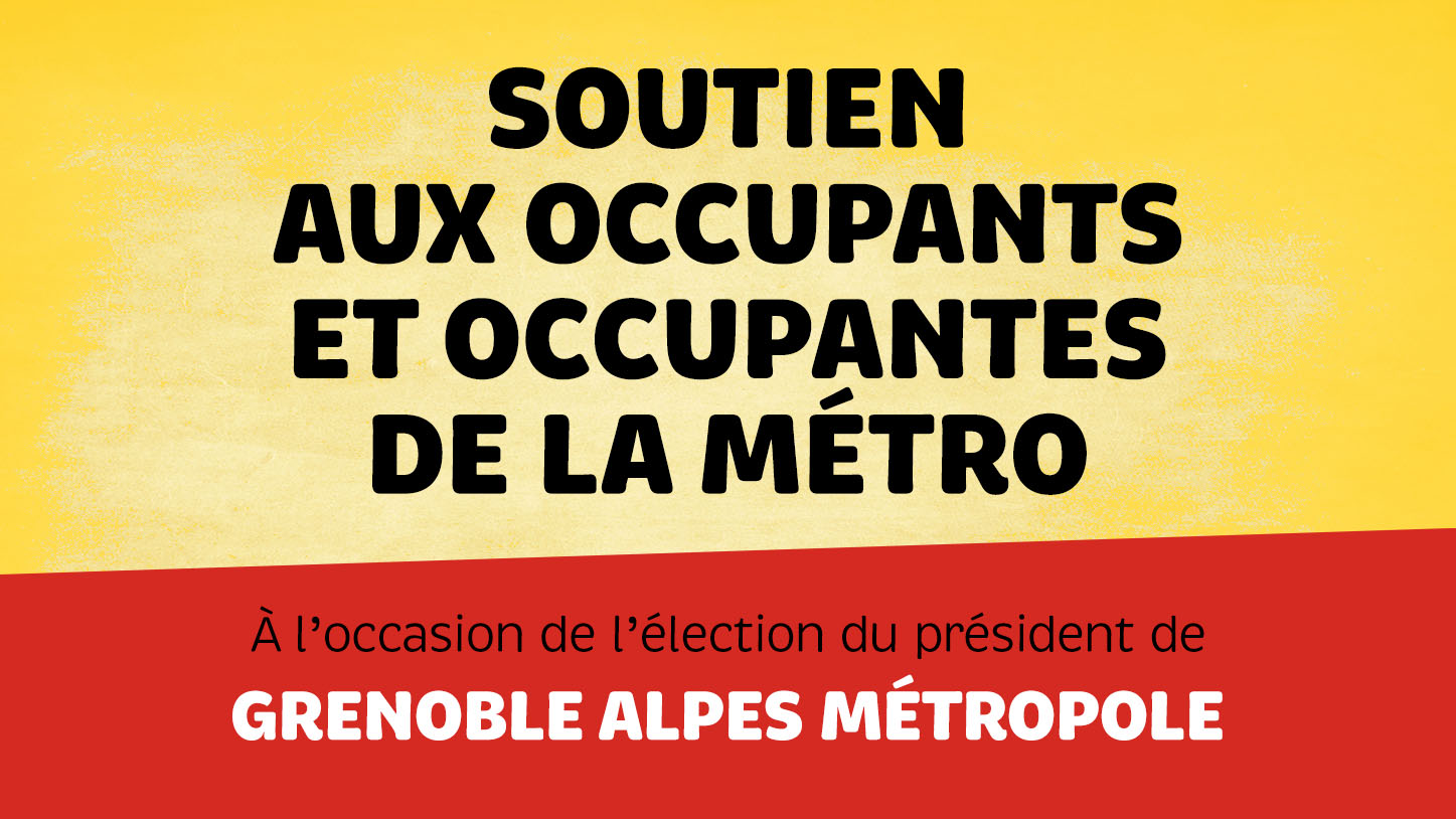 Jeudi 30 avril, 8h30 : soutenons les occupant-es de la Métro