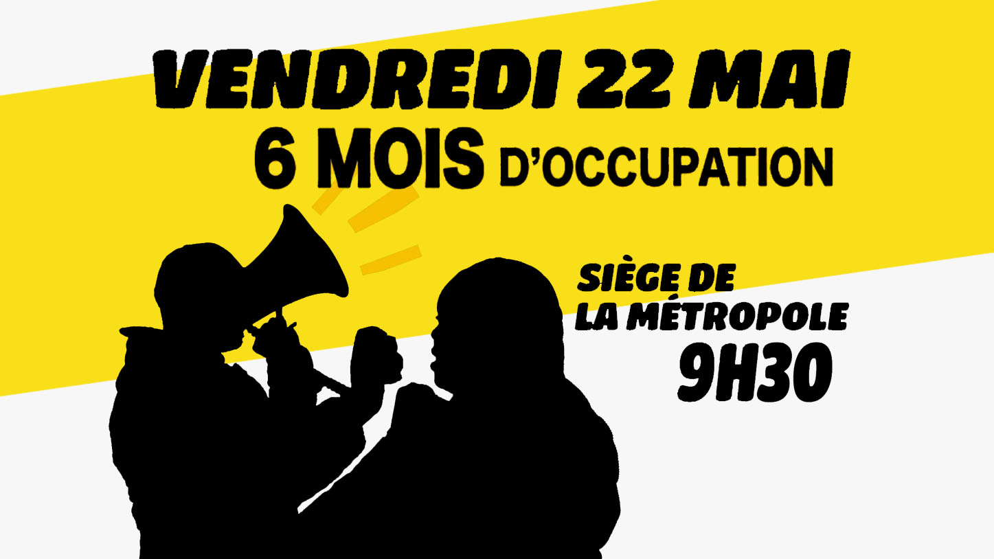Vendredi 22 mai : À l&rsquo;occasion du Conseil métropolitain, soutenons les occupant-es de la Métro !
