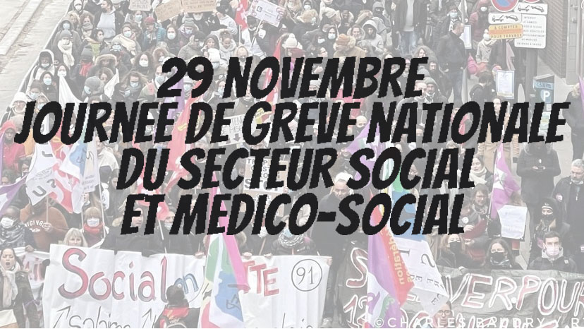 29 novembre :  journée de grève nationale du secteur social et médico-social
