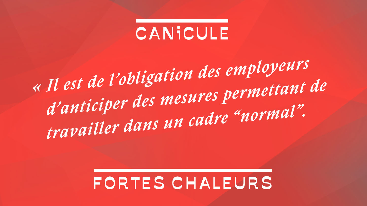Fortes chaleurs : obligations des employeurs et employeuses