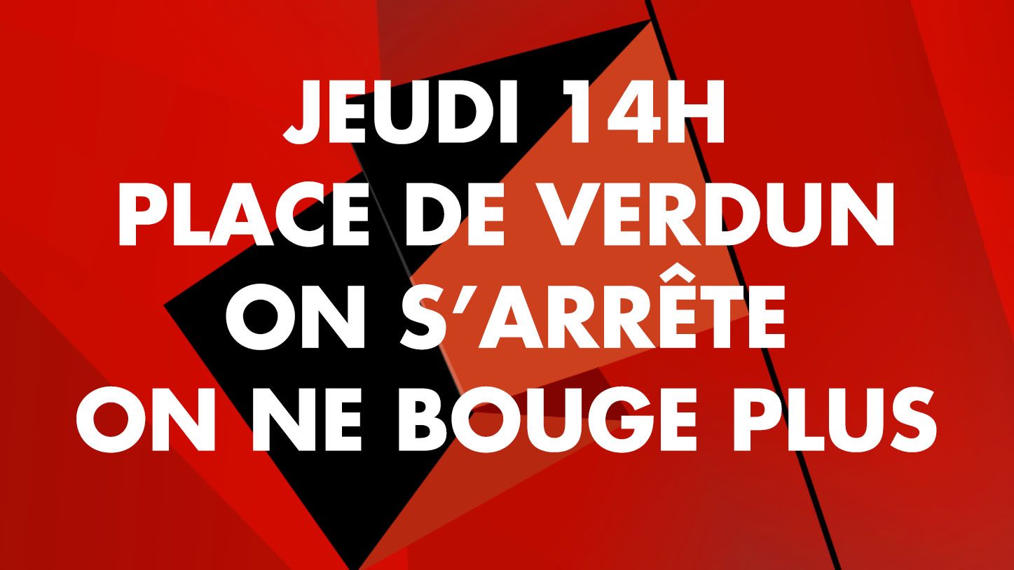 Jeudi 14h : Place de Verdun — On s’arrête et on ne bouge plus